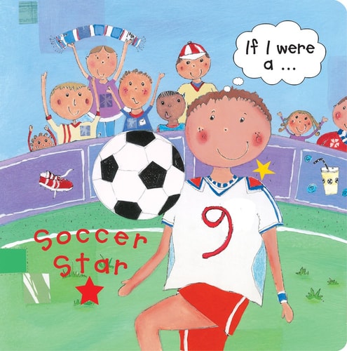 If I Were a... Soccer Star by Pat Hegarty