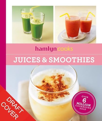 Hamlyn Cooks: Juices and Smoothies by Hamlyn