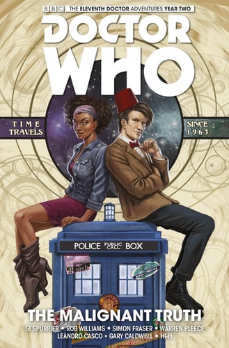 Doctor Who: The Eleventh Doctor Vol. 6: The Malignant Truth (Doctor Who New Adventures) by Si Spurrier | Rob Williams