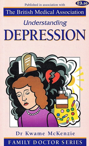 Understanding Depression by Kwame McKenzie