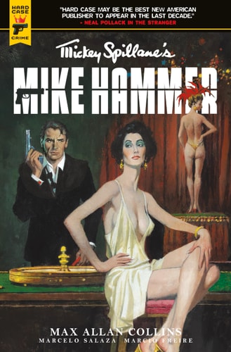 Mickey Spillane's Mike Hammer by Max Allan Collins, Marcelo Salaza & Marcio Freire