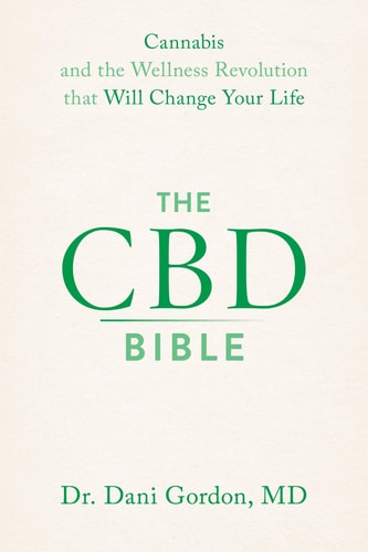 (TXS) The CBD Bible by  Dani, M.D. Gordon