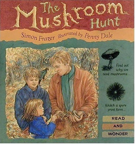 The Mushroom Hunt by Simon Frazer