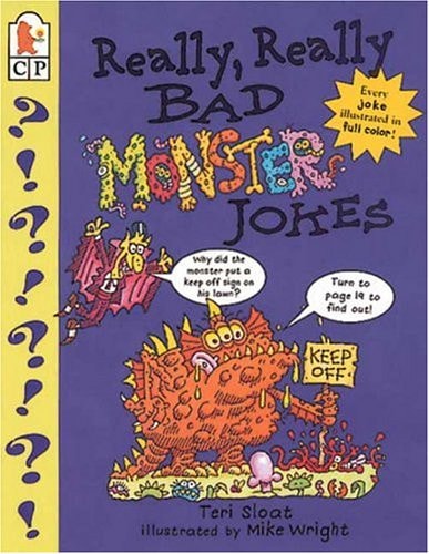 Really, Really Bad Monster Jokes by Teri Sloat