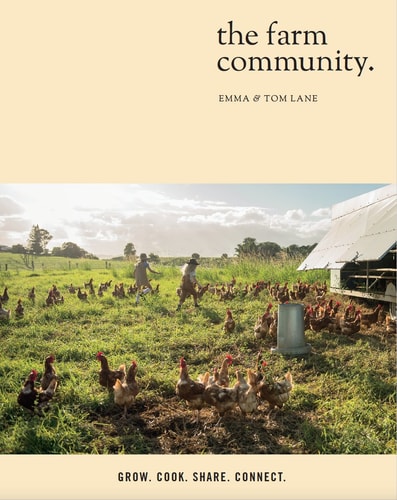 The Farm Community: Grow. Cook. Share. Connect.(shelfworn) by Lane | Emma