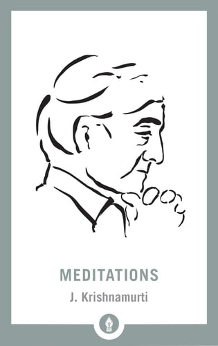 (TXS) Meditations (Shambhala Pocket Library) by  J. Krishnamurti