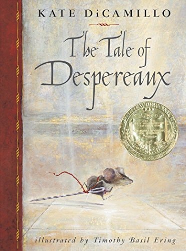 Die Geschichte von Despereaux: Die Geschichte einer Maus, einer Prinzessin, einer Suppe und einer Garnrolle von Kate DiCamillo