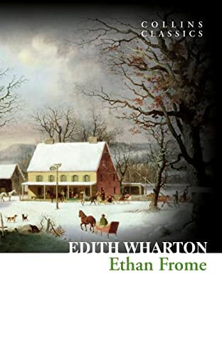 Ethan Frome by Edith Wharton