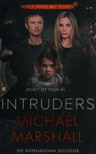 The Intruders by Michael Marshall