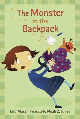 The Monster in the Backpack: Candlewick Sparks by Lisa Moser