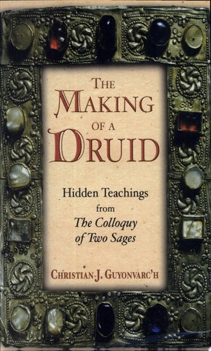 (TXS) Making Of A Druid by  Christian J. GuyonvarcH