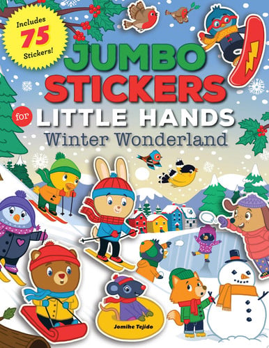 Jumbo Stickers for Little Hands: Winter Wonderland Includes 75 Stickers by Jomike Tejido