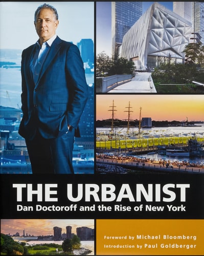 The Urbanist: Dan Doctoroff and the Rise of New York (Shelfworn) by Andrew Wilson