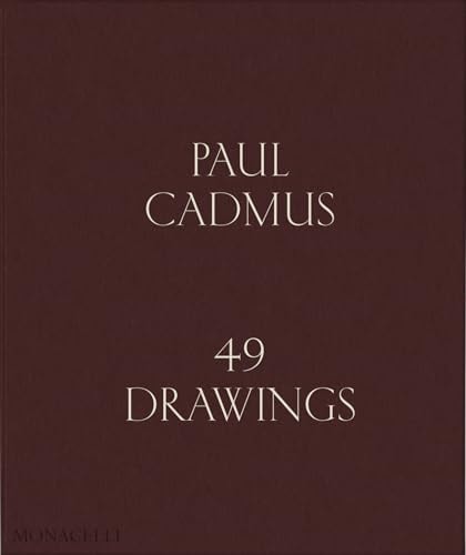 Paul Cadmus: 49 Drawings by Graham Steele