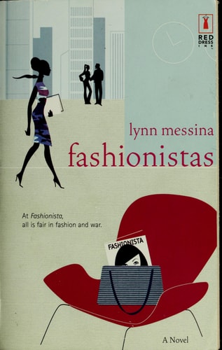 Fashionistas by Lynn Messina