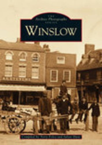 Winslow: The Archive Photographs Series by Terry Foley | Julian Hunt