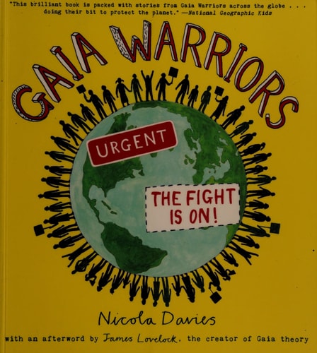 Gaia Warriors by Nicola Davies | James Lovelock