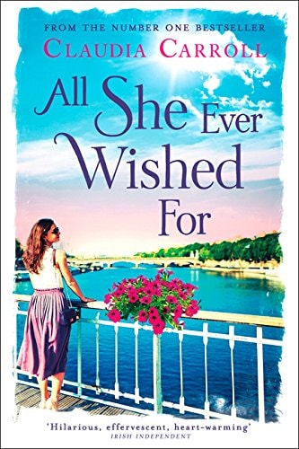 All She Ever Wished For by Claudia Carroll