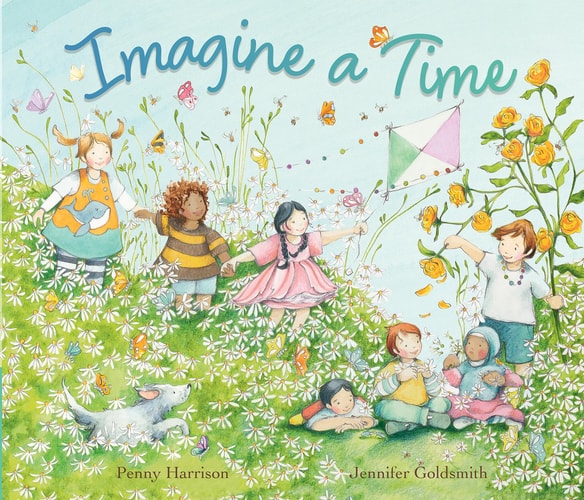 Imagine a Time by Penny Harrison & Jennifer Goldsmith