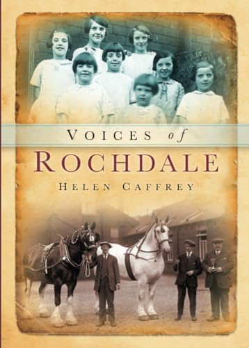 Voices of Rochdale by Caffrey