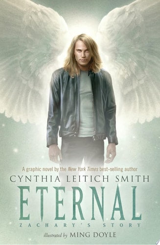 Eternal Zachary's Story by Cynthia Leitich Smith | Ming Doyle
