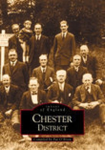 Chester District (Images of England) by OBrien, Pat J.