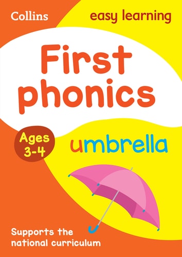 First Phonics Ages 3-4: Ideal for Home Learning (Collins Easy Learning Preschool) by Carol Medcalf