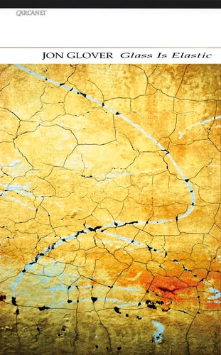 Glass is Elastic by Jon Glover