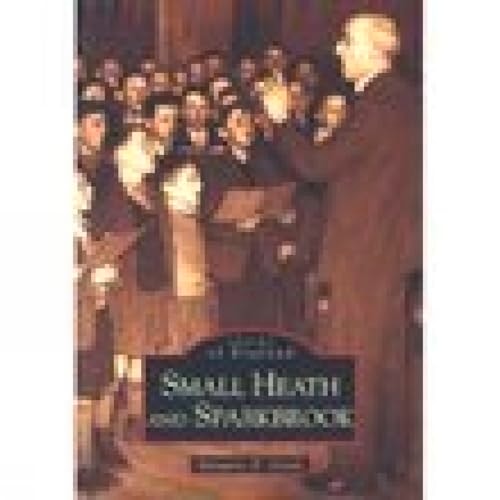 Small Heath und Sparkbrook (Bilder von England) von Margaret D. Green
