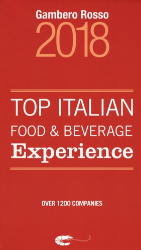 Top Italian Food & Beverage Experience 2018 (Shelfworn) by Gambero Rosso