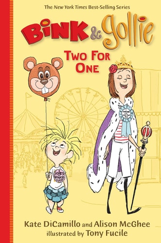 Bink and Gollie: Two for One by Kate DiCamillo | Alison McGhee
