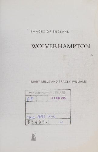 Wolverhampton (Bilder von England) von Mary Mills | Tracey Williams