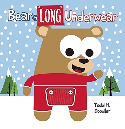 Bear In Long Underwear (Bear in Underwear) (shelf worn) by Todd H. Doodler