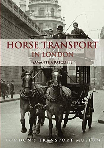 Horse Transport in London by Ratcliffe