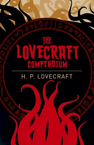 Das H.P. Lovecraft-Kompendium (Arc Classics) von H.P. Lovecraft (TXS)