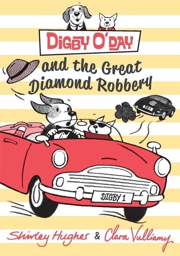 Digby O'Day und der große Diamantenraub von Shirley Hughes
