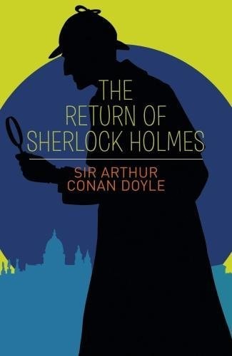 (TXS) The Return Of Sherlock Holmes by Sir Arthur Conan Doyle