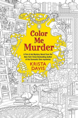 Color Me Murder (Pen & Ink) by Krista Davis