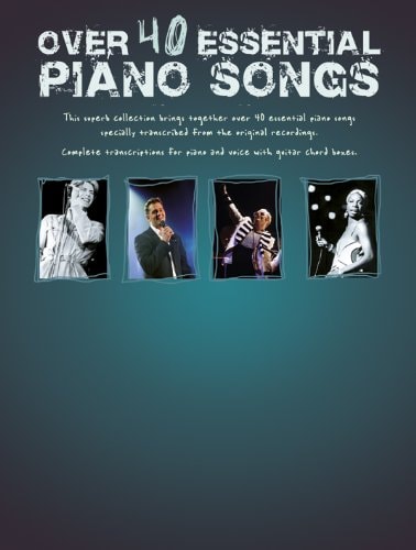 Over 40 Essential Piano Songs by Collectif