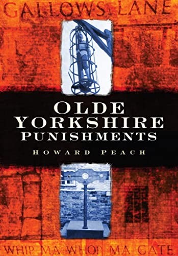 Olde Yorkshire Punishments by Peach