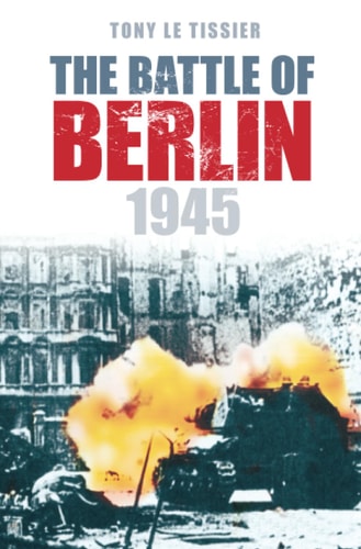 The Battle of Berlin by Tissier