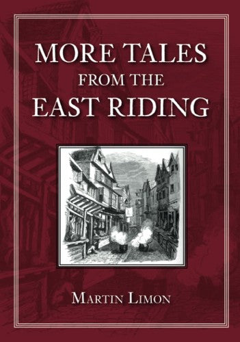 More Tales from the East Riding by Limon