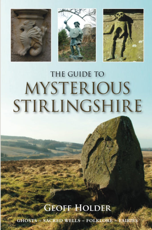 Guide to Mysterious Stirlingshire by Holder