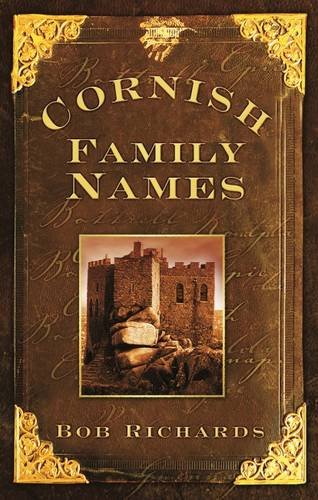 Cornish Family Names by Bob Richards