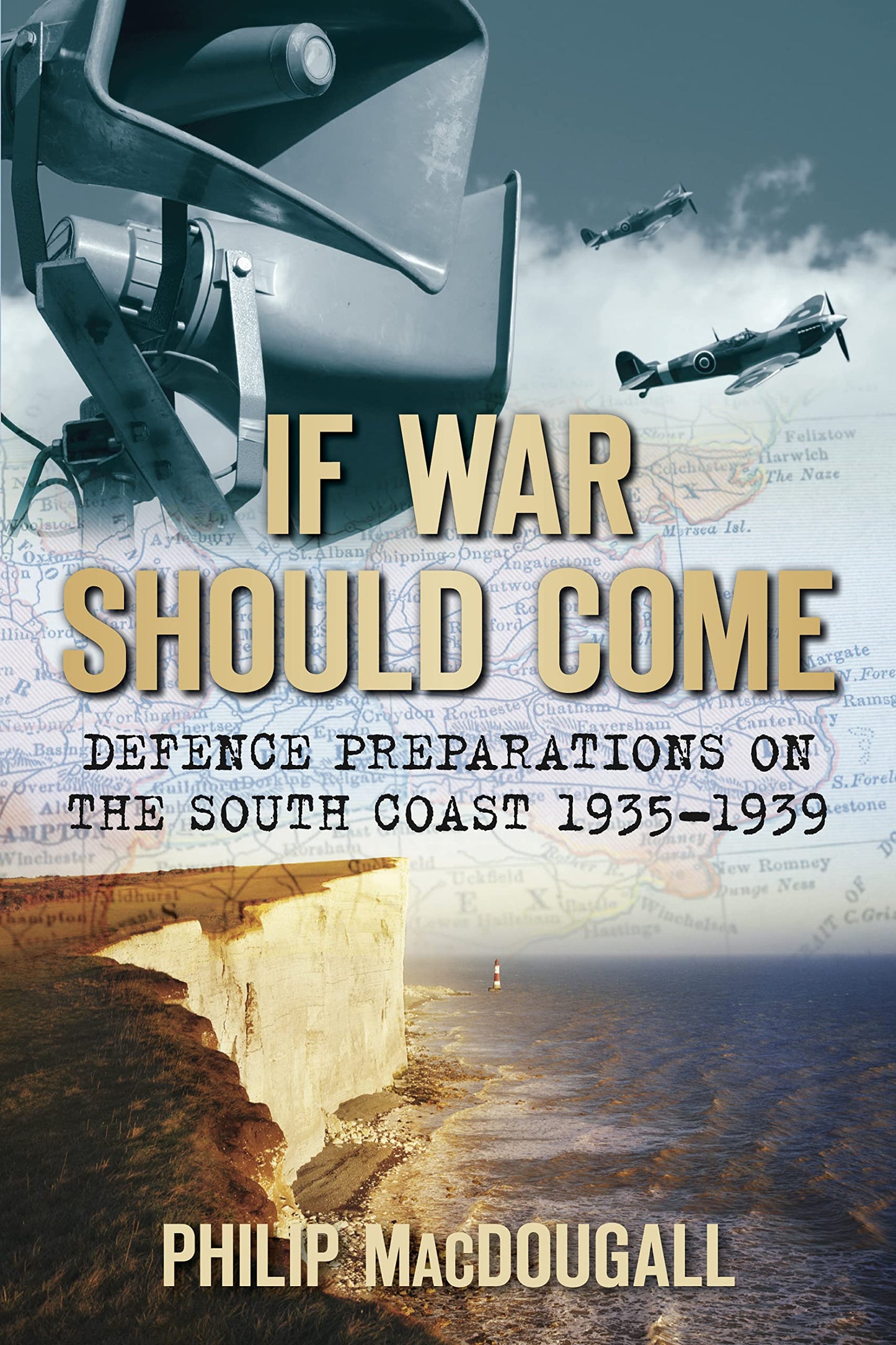 If War Should Come by Philip Macdougall