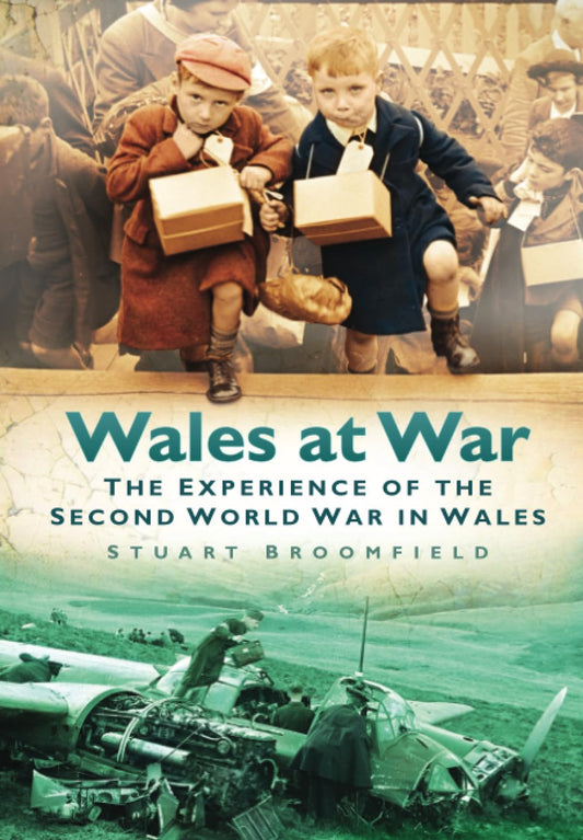 Wales at War by Broomfield