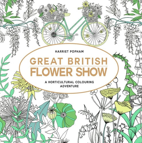 Great British Flower Show (shelfworn) by Harriet Popham