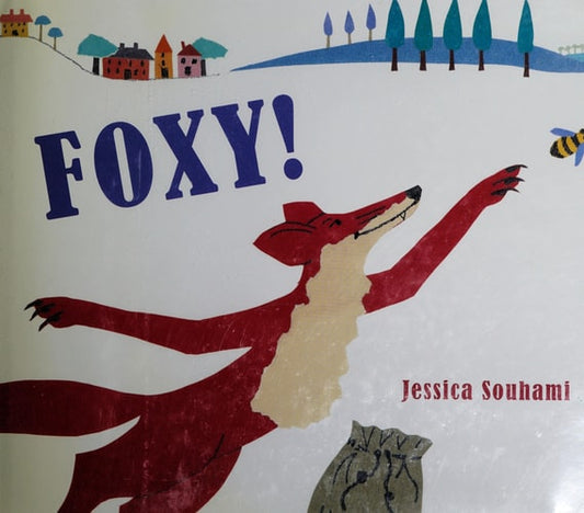Foxy! by Jessica Souhami