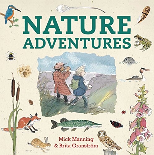 Nature Adventures (shelf worn) by Mick Manning