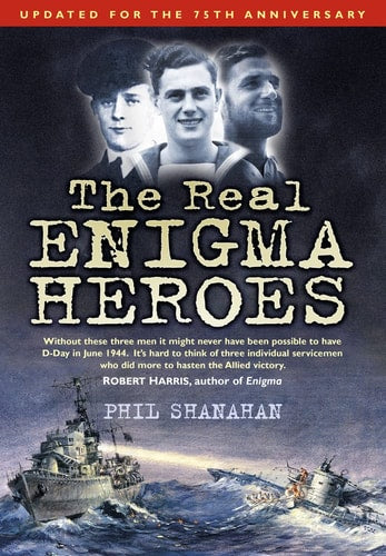 Real Enigma Heroes by Phil Shanahan